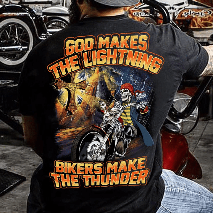 Cross Skull Biker God makes the lightning bikers make the thunder T shirt hoodie sweater  size S-5XL