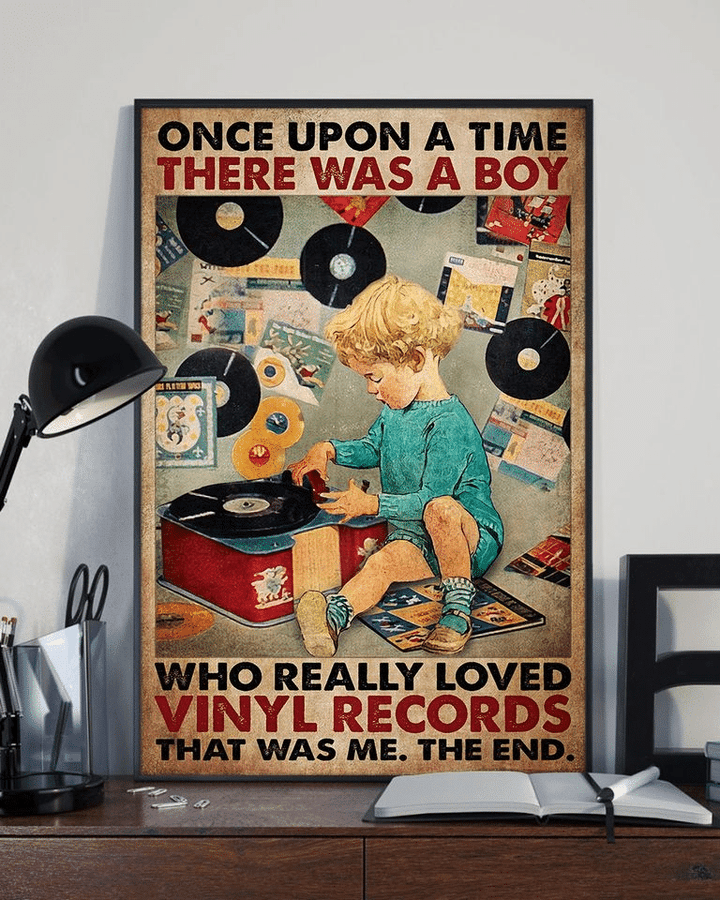 Love Music Once Upon A Time There Was A Boy Who Really Loved Vinyl Records It Was Me The End Home Living Room Wall Decor Vertical Poster Canvas 