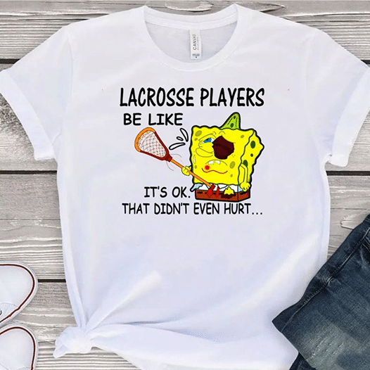 SpongeBob SquarePants lacrosse players be like it's ok that didn't even hurt T shirt hoodie sweater  size S-5XL