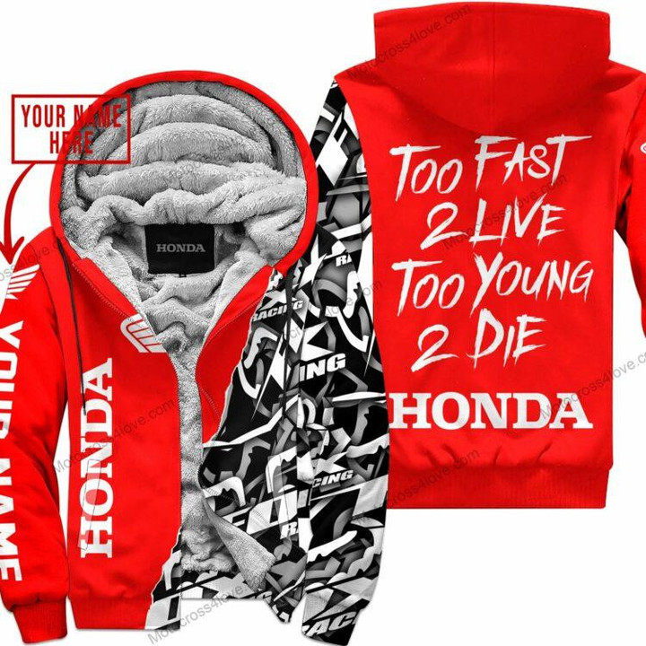 Too Fast To Live Too Young To Die Custom Name Honda Red Fleece Zip Hooodie
