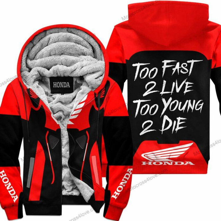 Too Fast To Live Too Young To Die Fleece Zip Hoodie Honda Red