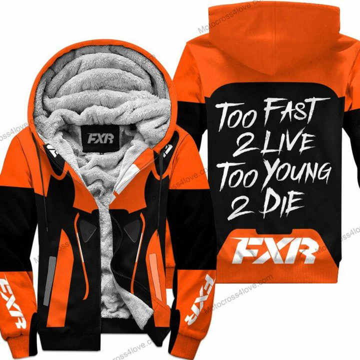Too Fast To Live Too Young To Die Fleece Hoodie Fxr Racing Orange