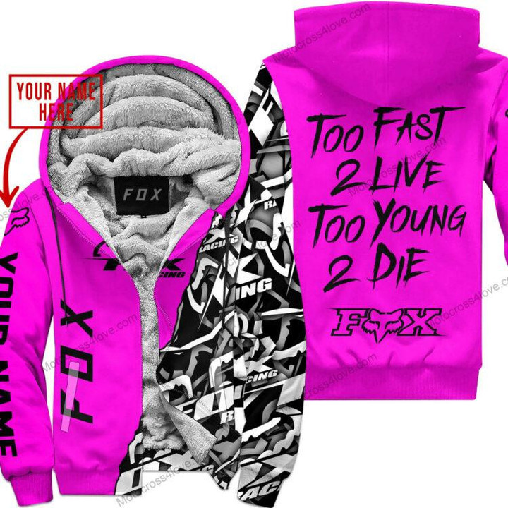 Too Fast To Live Too Young To Die Custom Name Fox Racing Pink Fleece Zip Hooodie