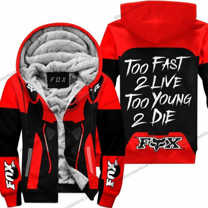 Too Fast To Live Too Young To Die Fleece Zip Hoodie Fox Racing Red