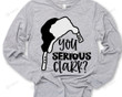 You serious clark Funny A Christmas Story Movie Christmas Classic Movie Christmas Vacation Merry Xmas Graphic Unisex T Shirt, Sweatshirt, Hoodie Size S - 5XL