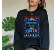 Rhaenyra Is My Queen ugly christmas sweater House Targaryen House of The Dragon Fire and Blood Game Of Thrones Graphic Unisex T Shirt, Sweatshirt, Hoodie Size S - 5XL