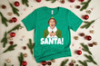 Santa! Buddy The Elf Merry Christmas Elf Movie Xmas Gift Xmas Tree Graphic Unisex T Shirt, Sweatshirt, Hoodie Size S - 5XL