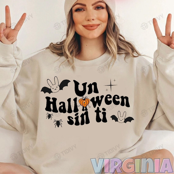 Bad Bunny Halloween Un Halloween sin Ti Spooky Season Retro Halloween Un Verano Sinti Graphic Unisex T Shirt, Sweatshirt, Hoodie Size S - 5XL