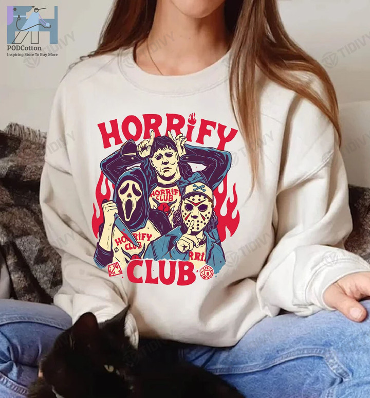 Horrify Club Horror Movie Halloween Michael Myers Ghostface Jason Stranger Things 4 Horror Eddie Munson Graphic Unisex T Shirt, Sweatshirt, Hoodie Size S - 5XL
