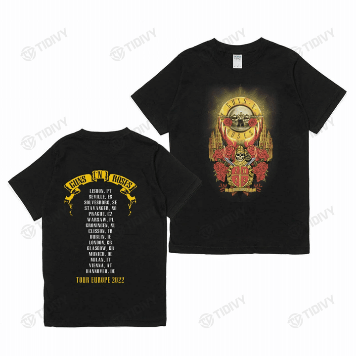 Guns N' Roses We're F'n Back Tour 2022 Europe 2022 Guns N' Rose Tour 2022 Two Sided Graphic Unisex T Shirt, Sweatshirt, Hoodie Size S - 5XL
