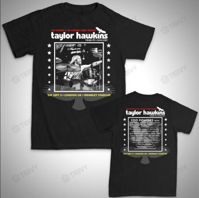 Taylor Hawkins Tribute Concert 2022 Taylor Hawkins La London 2022 Trending 2022 Two Sided Graphic Unisex T Shirt, Sweatshirt, Hoodie Size S - 5XL