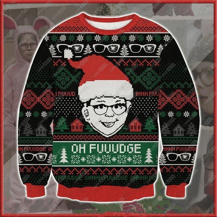 Oh Fudge Funny A Christmas Story Movie Christmas Classic Movie Merry Xmas Ugly Sweater