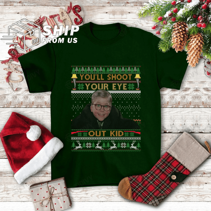 Ralphie You'll Shoot Your Eye Out Kid Funny A Christmas Story Movie Christmas Classic Movie Merry Xmas Graphic Unisex T Shirt, Sweatshirt, Hoodie Size S - 5XL