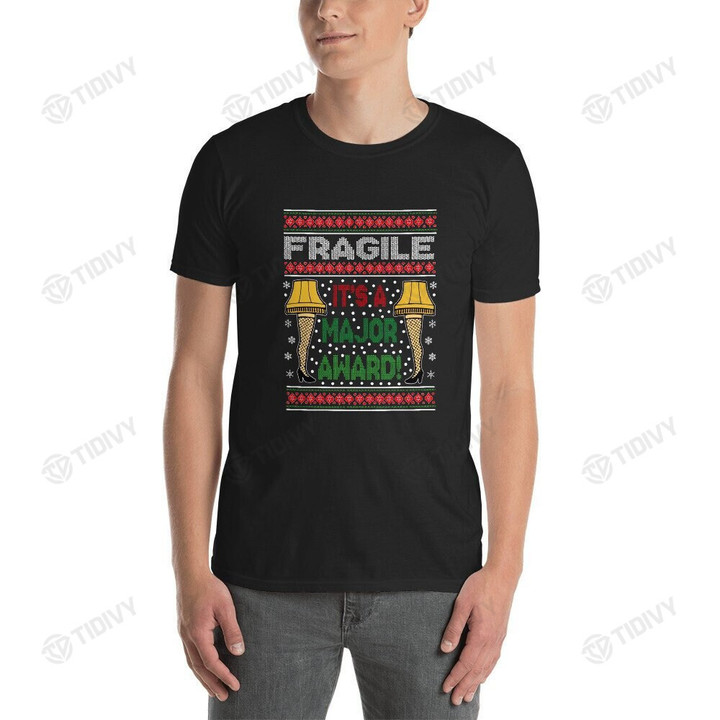 Fragile It's A Major Award Leg Lamp Funny A Christmas Story Movie Christmas Classic Movie Merry Christmas Graphic Unisex T Shirt, Sweatshirt, Hoodie Size S - 5XL