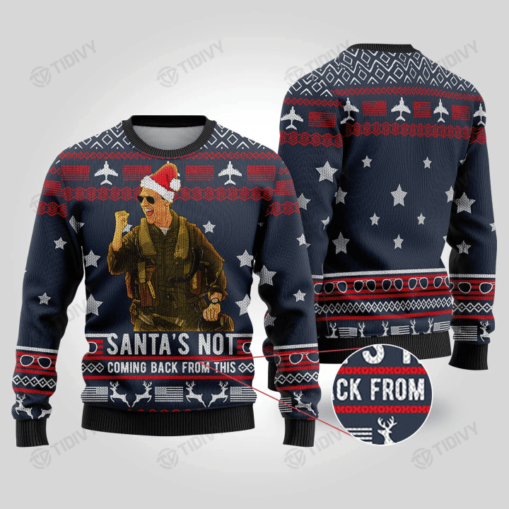 Top Gun Santa's Not Coming Back From This Merry Christmas Xmas Tree Xmas Gift Ugly Sweater
