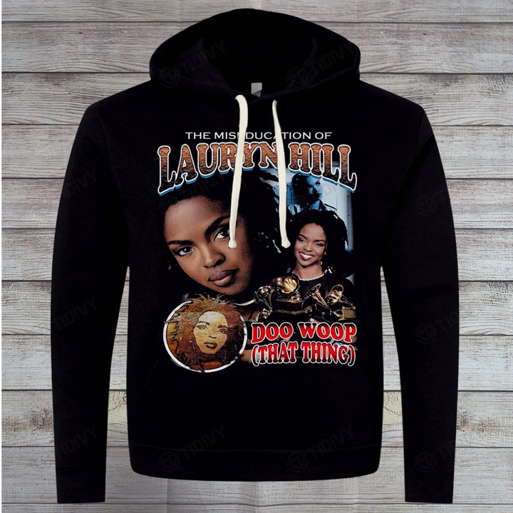 Lauryn hill hip hop vintage hoodie 90's rap Lauryn Hill Tour 2022 Doo Woop That Thing Graphic Unisex T Shirt, Sweatshirt, Hoodie Size S - 5XL