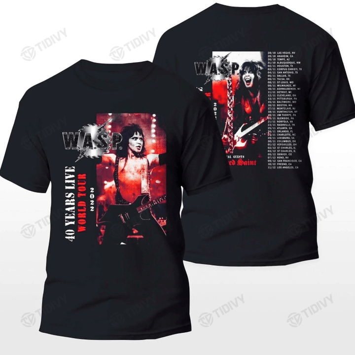 W.A.S.P Wasp 40 Years Live World Tour 2022 WASP Band Album 2022 Two Sided Graphic Unisex T Shirt, Sweatshirt, Hoodie Size S - 5XL
