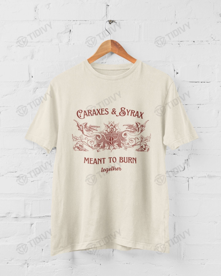 Caraxes & Syrax Meant To Burn Together House Targaryen House of Dragon Fire and Blood Game Of Thrones Graphic Unisex T Shirt, Sweatshirt, Hoodie Size S - 5XL