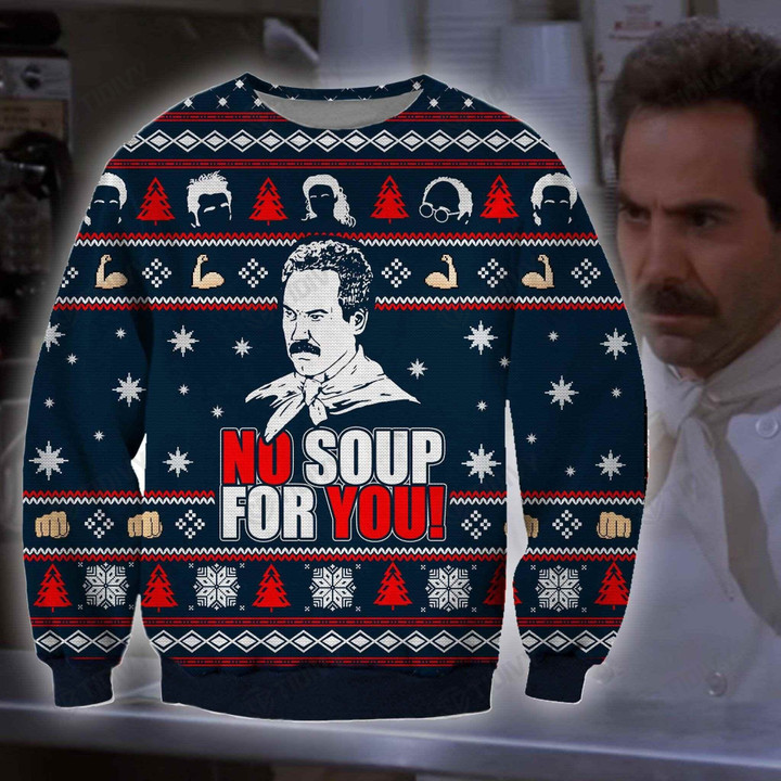 Seinfeld No Soup For You Merry Christmas Happy Xmas Gift Xmas Tree Ugly Sweater