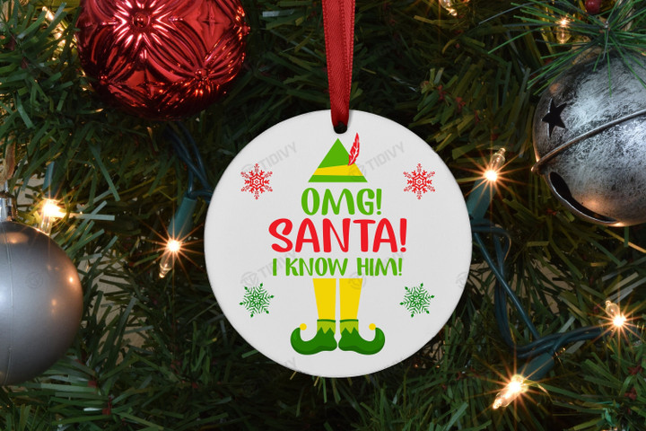 OMG Santa I know him decoration The Elf Funny Christmas Movie Merry Christmas Happy Xmas Gift Xmas Tree Ceramic Circle Ornament