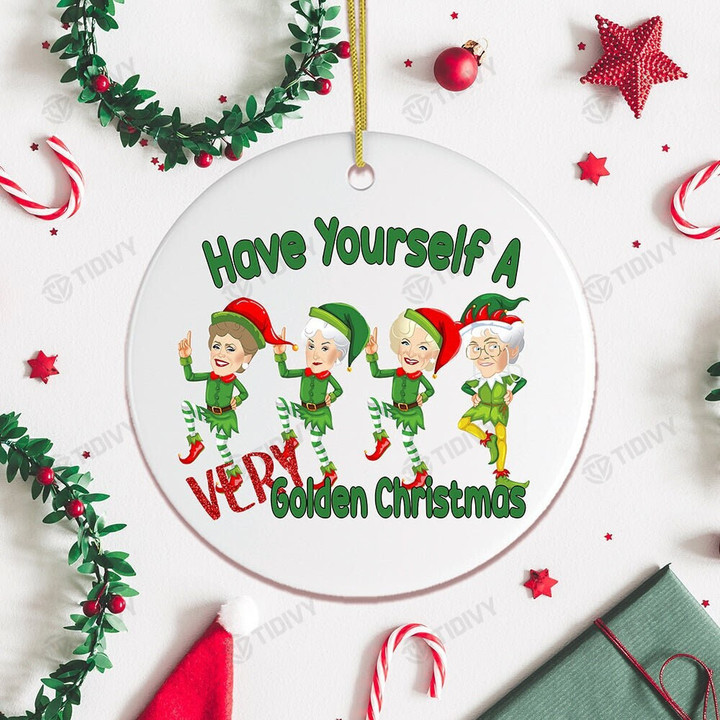 Have Yourself a Very Golden Christmas The Golden Girls Merry Christmas Happy Xmas Gift Xmas Tree Ceramic Circle Ornament