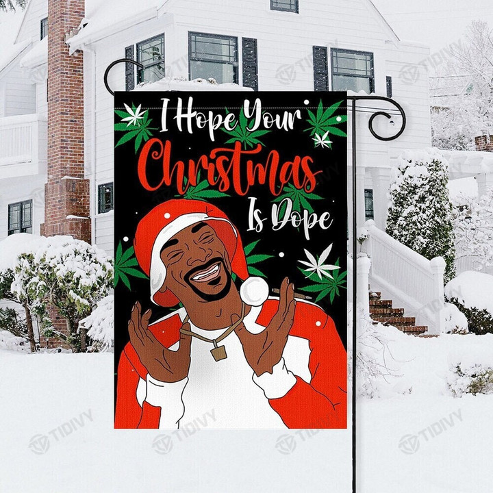 Snoop Dogg Santa Hope Your Christmas Is Dope Merry Christmas Xmas Gift Xmas TRee Garden Flag, House Flag