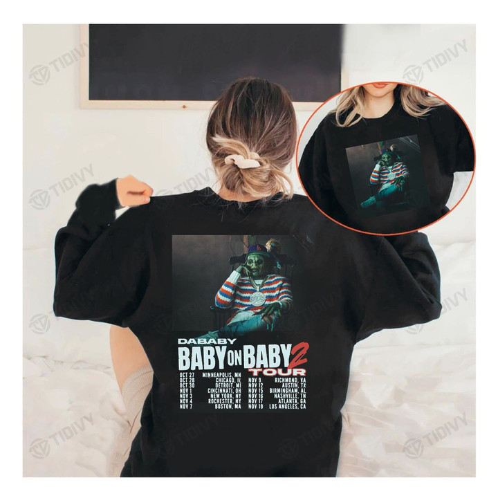 Dababy Baby On Baby 2 Tour 2022 Baby On Baby 2 Album Two Sided Graphic Unisex T Shirt, Sweatshirt, Hoodie Size S - 5XL
