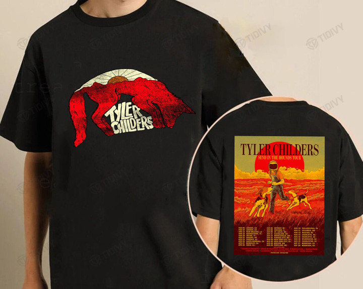 Tyler Childers The Hounds Tour 2022 The Hounds Tour 2022 Two Sided Graphic Unisex T Shirt, Sweatshirt, Hoodie Size S - 5XL