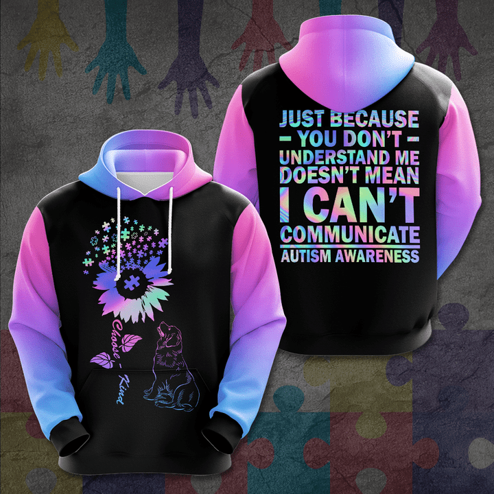 Autism Awareness "Just Because You Don't Understand Me" 3D Apparels