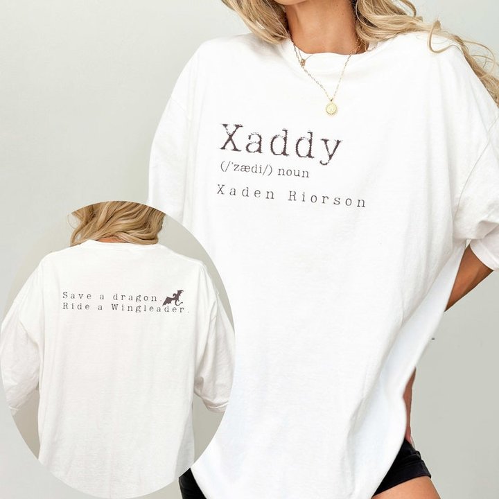 Fourth Wing Xaddy Xaden Riorson Save A Dragon Ride A Wingleader Fantasy Reader Gift Book Lover Gift Two Sided Unisex T Shirt, Sweatshirt, Hoodie