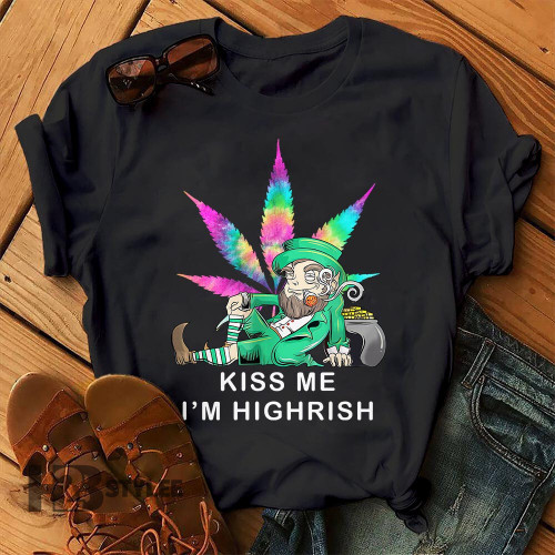 Patrick weed kiss me i'm highrish Graphic Unisex T Shirt, Sweatshirt, Hoodie Size S - 5XL