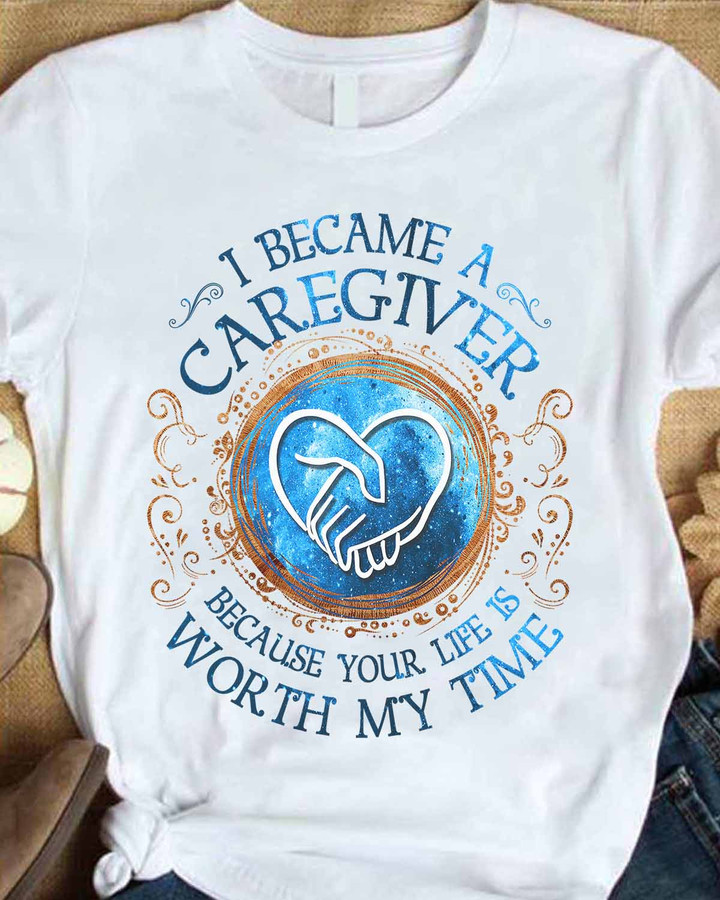 I became a Caregiver-white-T-shirt