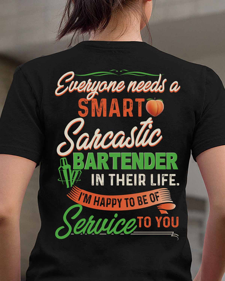 Everyone needs a smart sarcastic-Bartender-Black-T-shirt