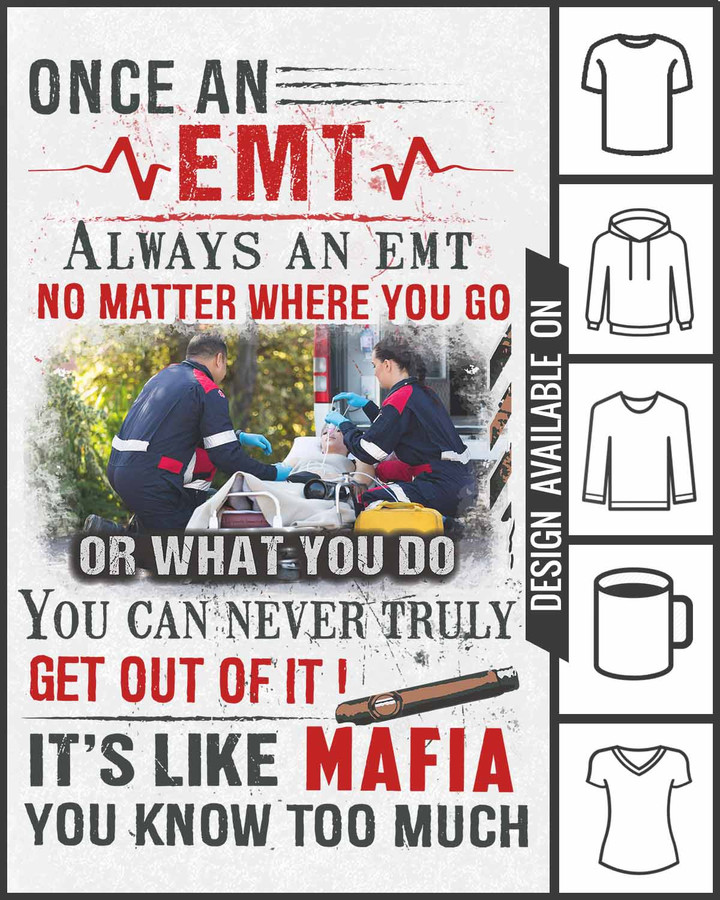 EMT it's like mafia- White-T-shirt