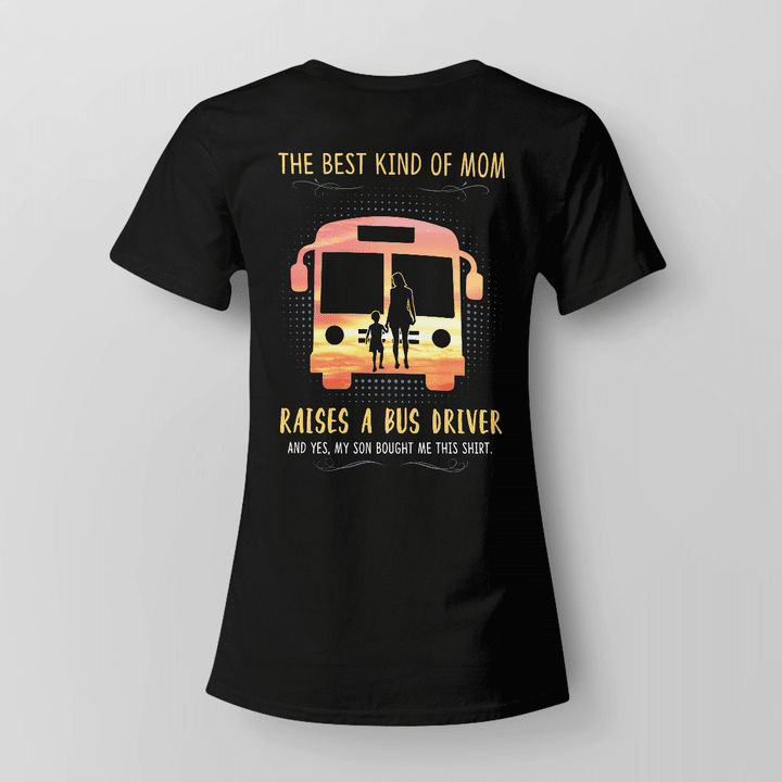 Best kind of Mom raises a Bus Driver - Bus Driver - Black - T-shirt