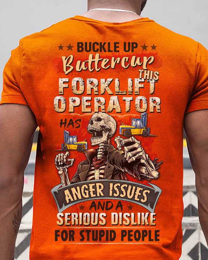 This Forklift Operator has anger issue - Orange - T-shirt