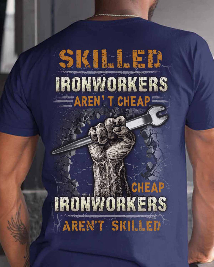 Skilled Ironworker aren't Cheap - Navy Blue - T-shirt
