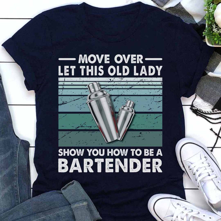 Let this old Lady show u how to be a Bartender- Navy Blue - T-shirt