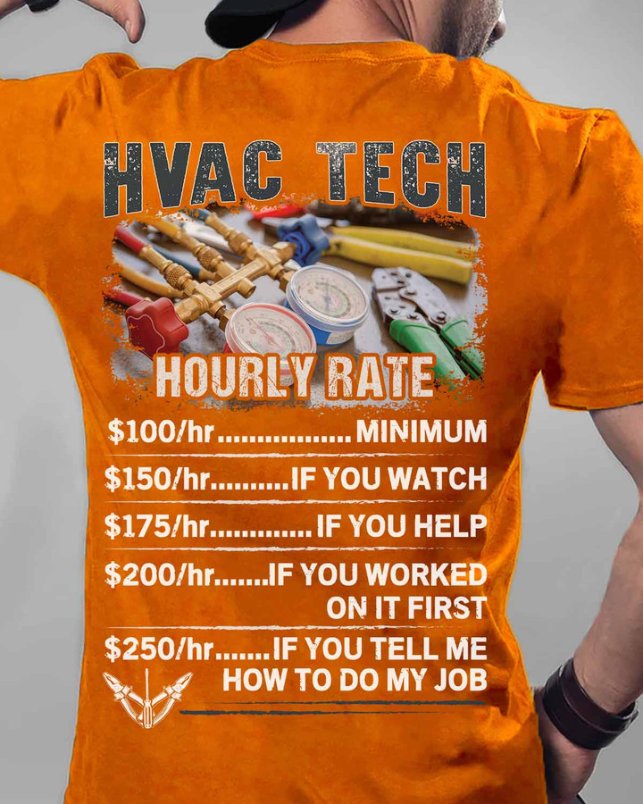 HVAC Tech Hourly Rate- Orange - T-shirt