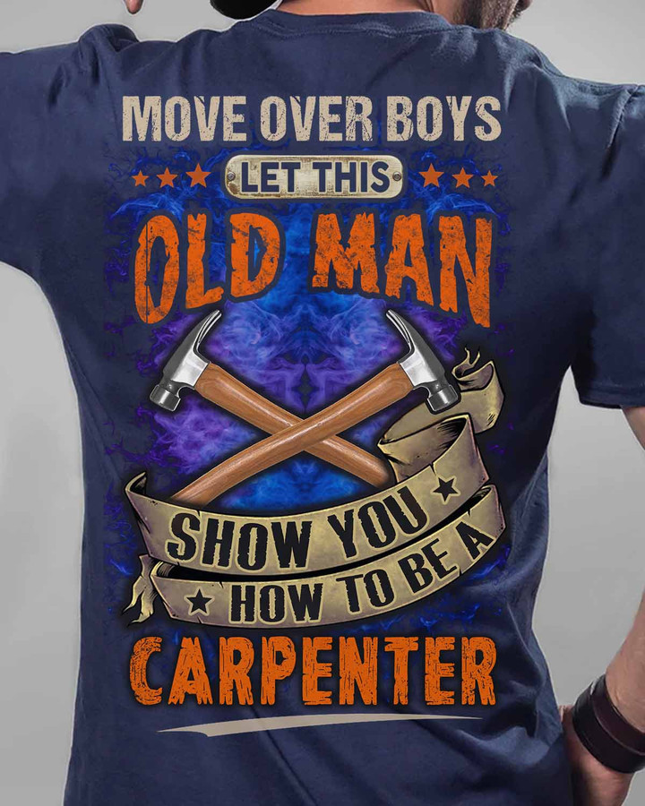 Let This Old man Show you how to be a Carpenter-Navy Blue - T-shirt - #01ovboy10bcarpz6
