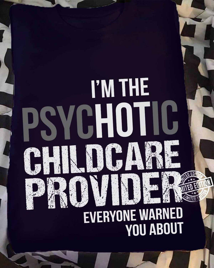 Psychotic Childcare provider - Navy Blue - T-shirt - #020922hot1fchprap