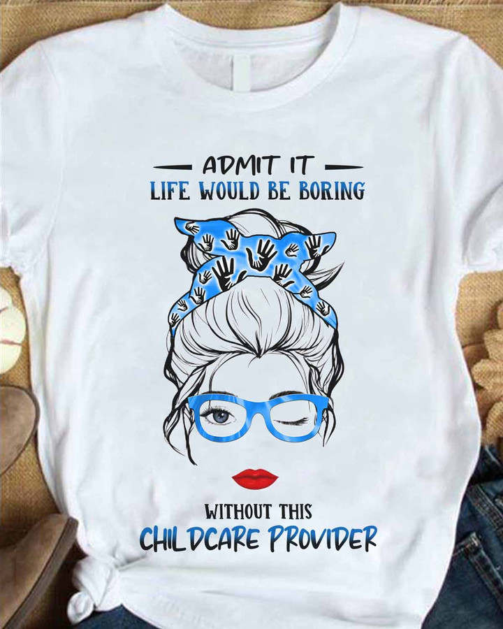 Awesome Childcare Provider- White-ChildcareProvider-T-shirt -#160922ADMITIF1FCHPRAP