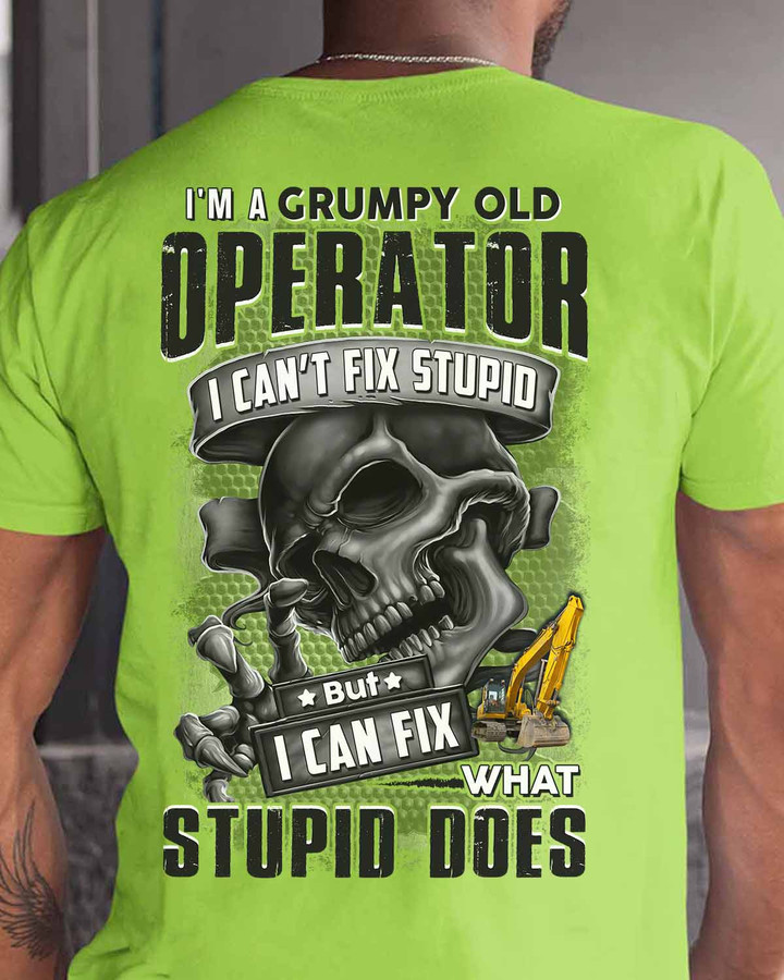 I am Grumpy old Operator- Lime-Operator- T-shirt -#200922WHAST1BOPERZ6