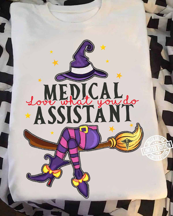 Medical Assistant Love what you do-White- Medicalassistant-T-shirt-#200922YOUDO18FMEASAP