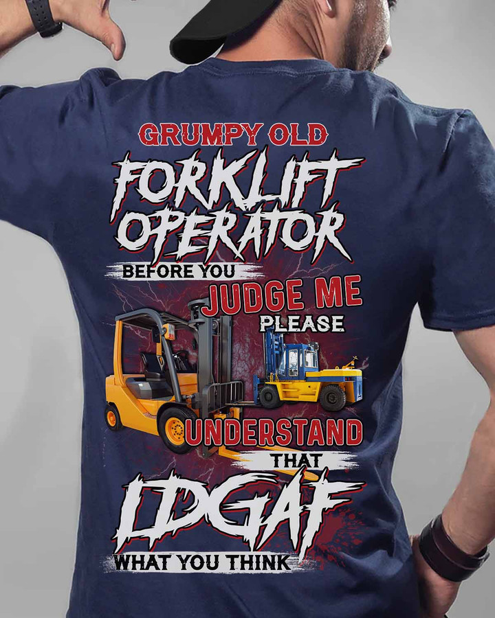Grumpy Old Forklift Operator- Navy Blue -ForkliftOperator- T-shirt -#220922THATIDF1BFOOPZ6