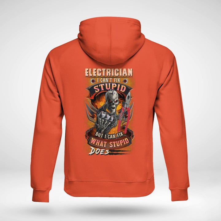 Electrician I can't Fix Stupid- Orange-Electrician- Hoodie -#291022DOEST23BELECZ6