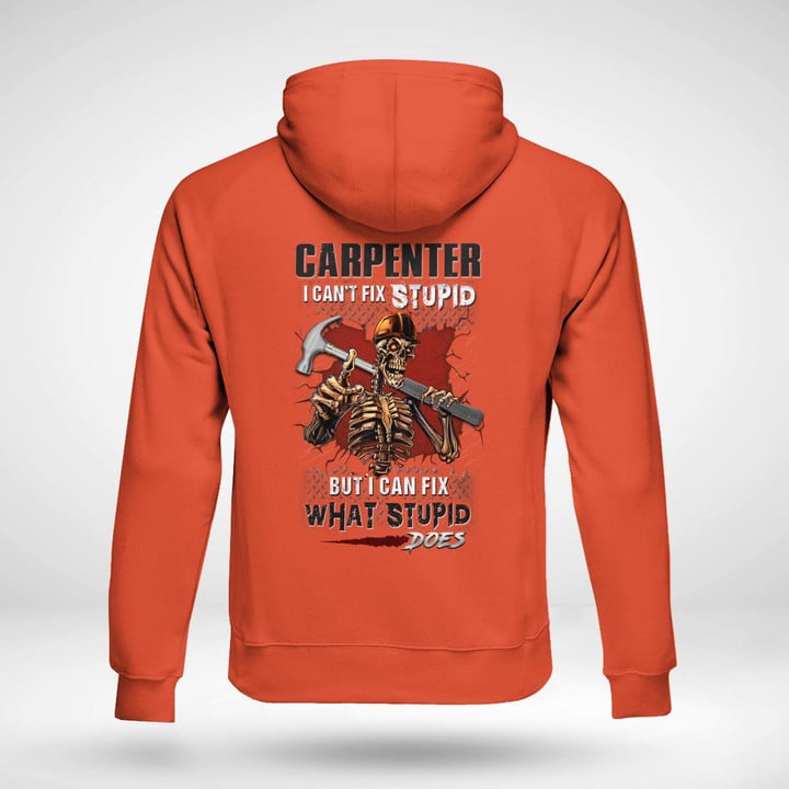 Carpenter I can't Fix Stupid- Orange-Carpenter- Hoodie -#011122DOEST11XCARPZ6