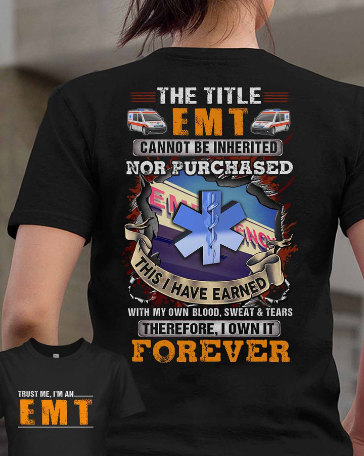 The Title EMT, I own it Forever - EMT - Black - T-shirt