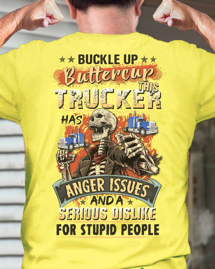 Trucker t-shirt featuring a humorous quote about anger issues and a dislike for stupid people. Perfect for truck drivers with personality.