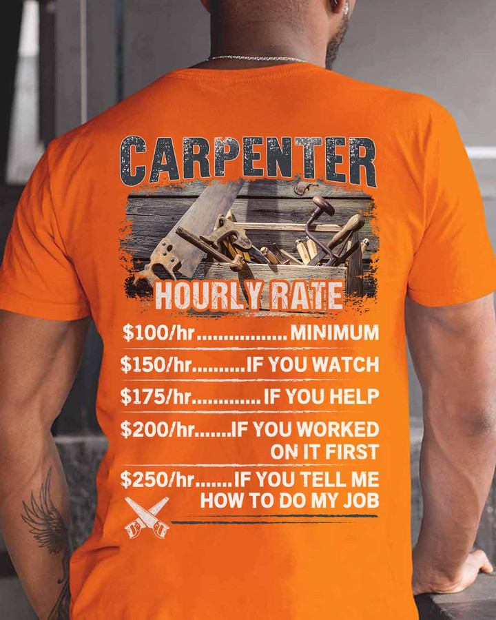 Carpenter T-Shirt with Hourly Rate Chart - Showcasing Humorous Value of Carpentry Profession